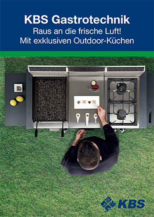 KBS Gastrotechnik Raus an die frische Luft! Mit exlkusiven Outdoor-Küchen